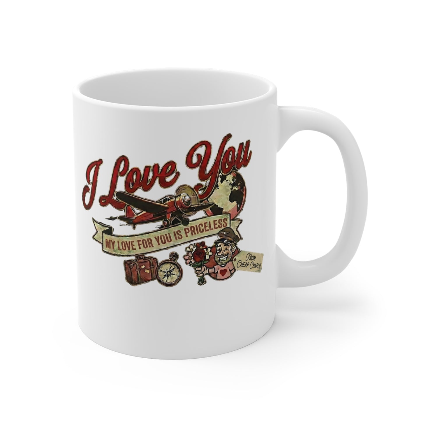 I Love You - My Love for You is Priceless Mug