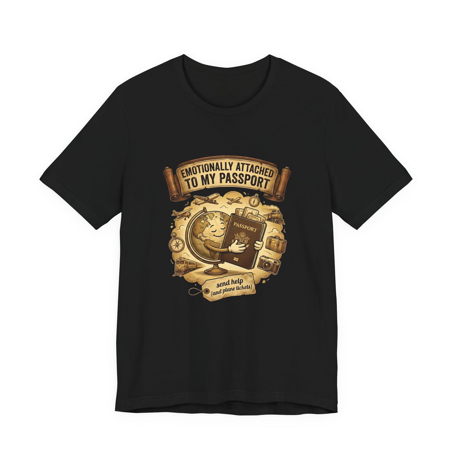 Emotionally Attached to My Passport (Unisex T-Shirt)