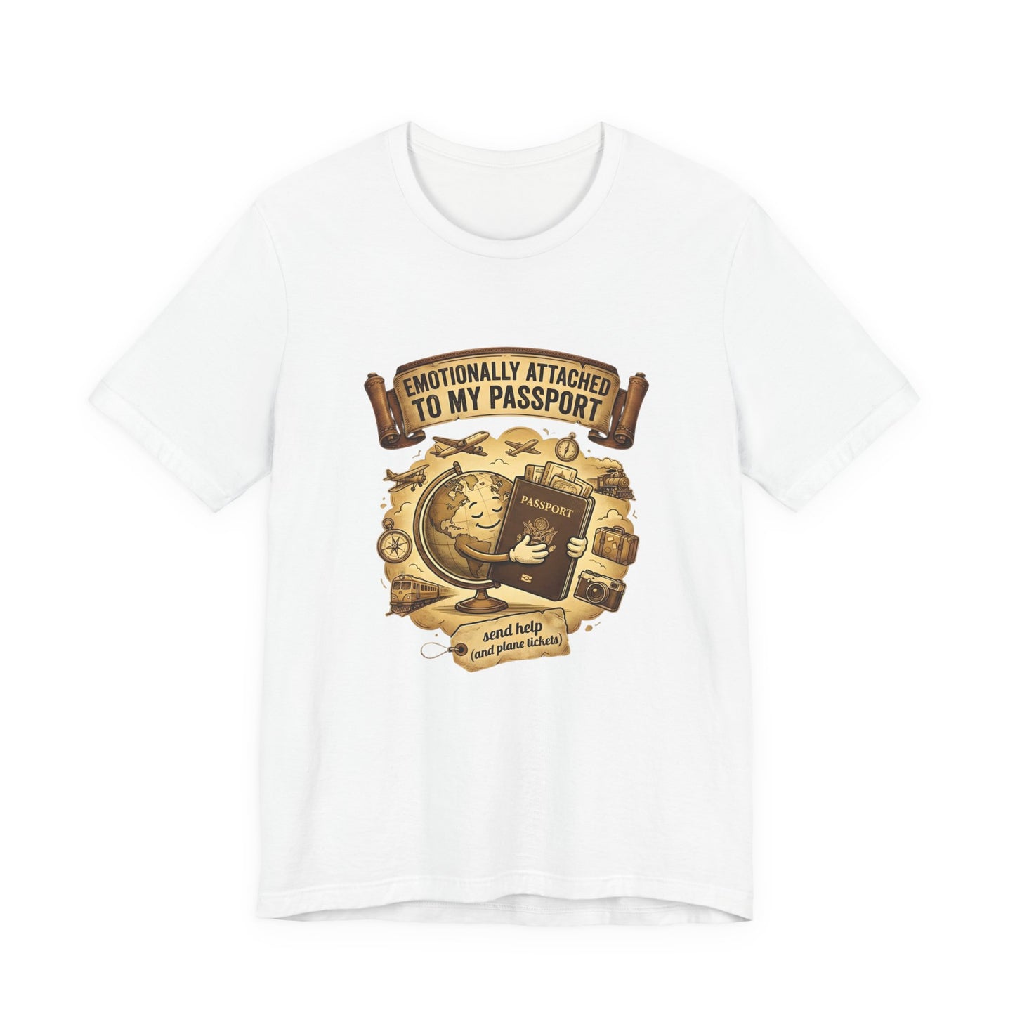 Emotionally Attached to My Passport (Unisex T-Shirt)