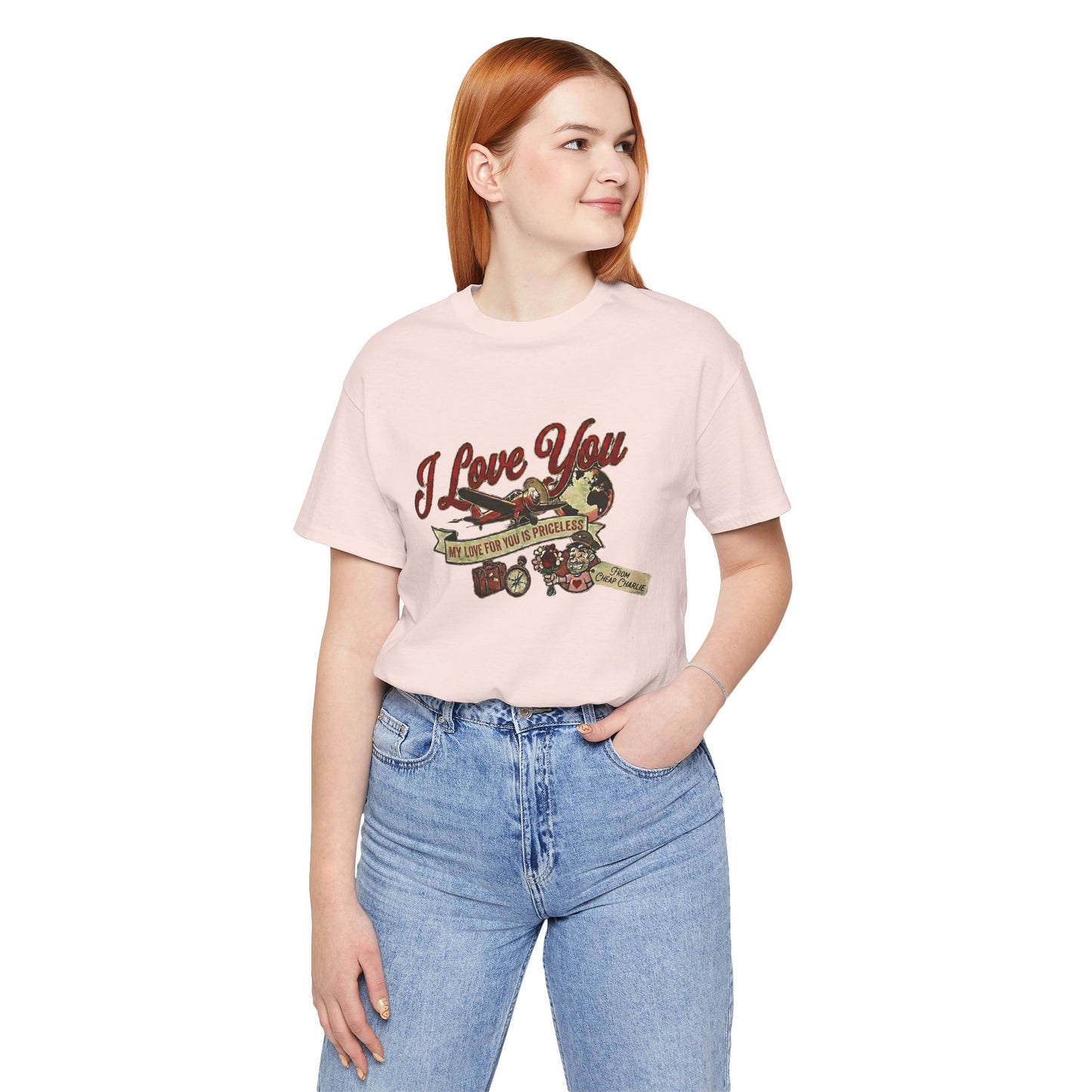 I Love You - My Love for You is Priceless (Unisex T-Shirt)