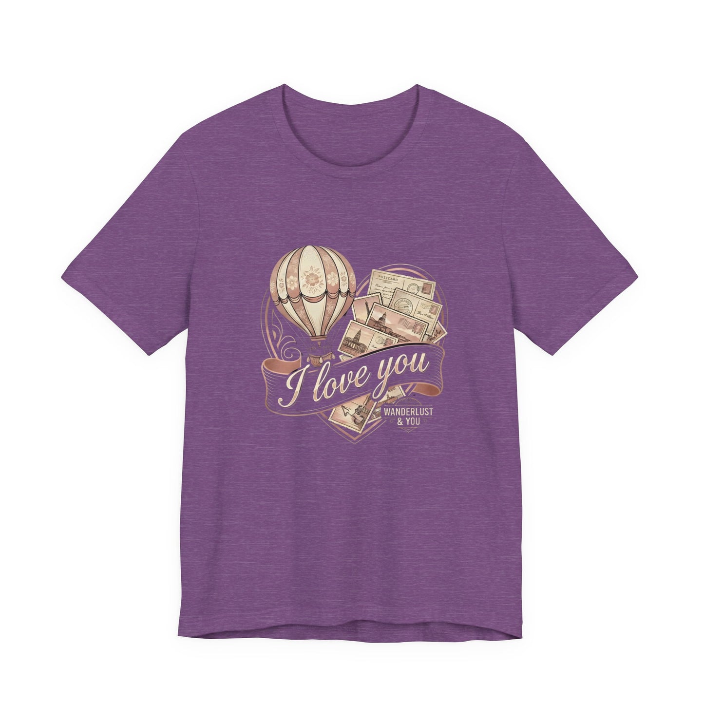 I Love You: Wanderlust and You (Unisex T-Shirt)