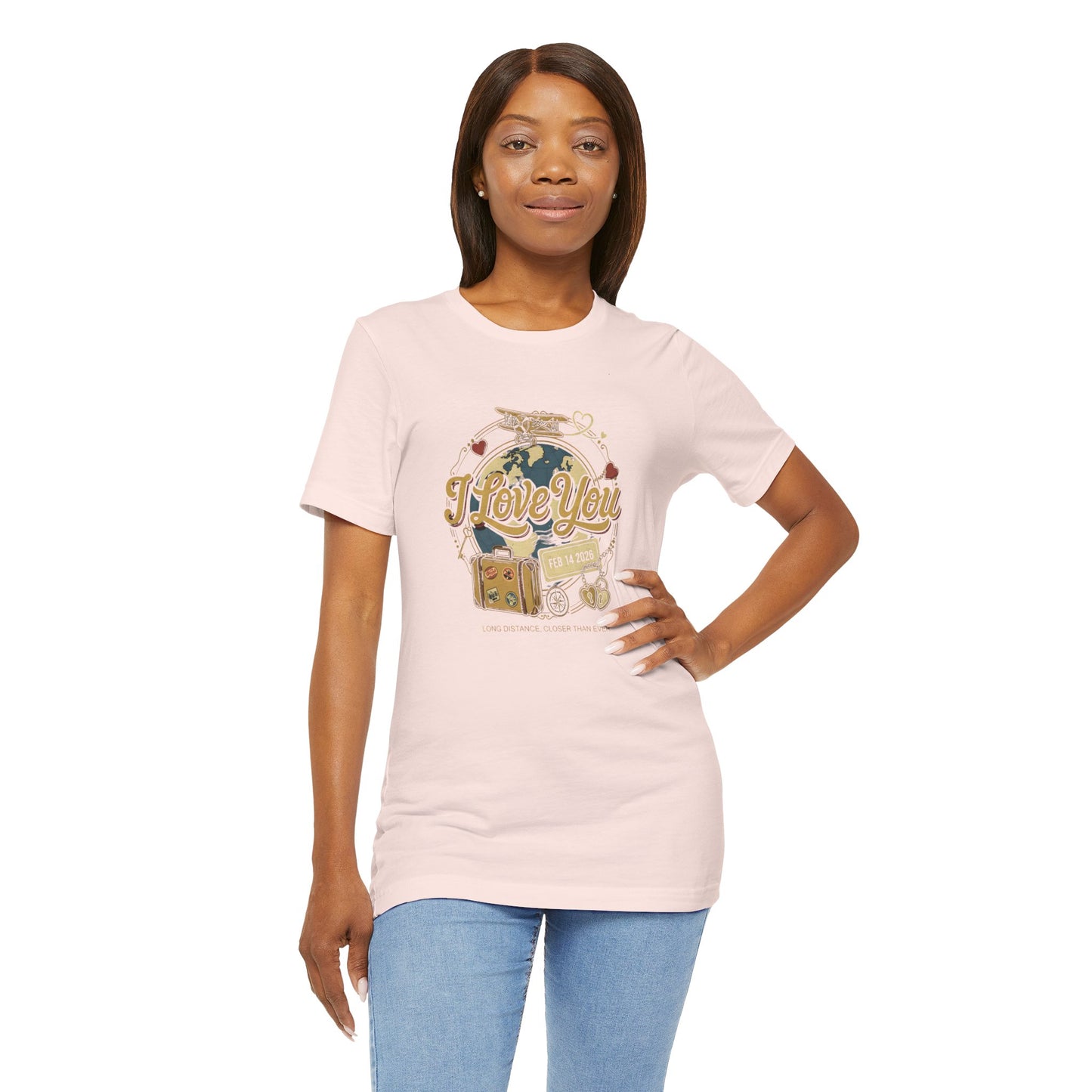 "I Love You" Long Distance Love (Unisex T-Shirt)